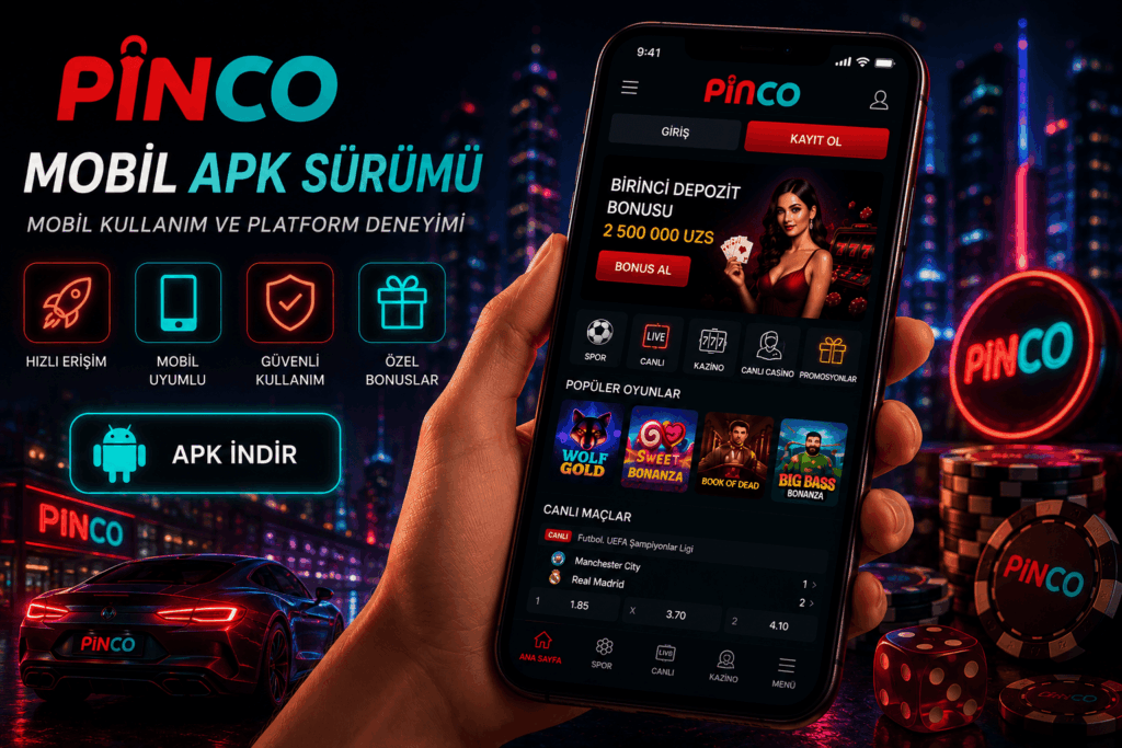 PinCo Mobil APK Sürümü Mobil Kullanım ve Platform Deneyimi
